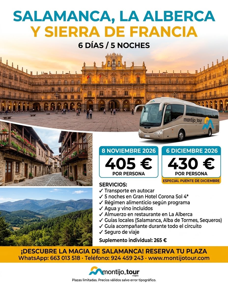 Salamanca, La Alberca, Noviembre y Diciembre, Autocar, hotel y playa